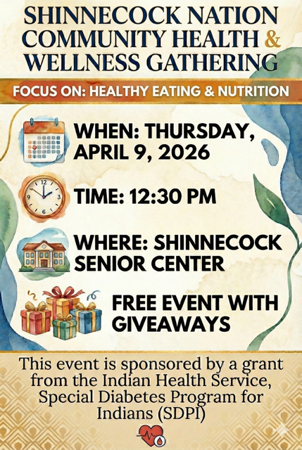 Shinnecock Nation Community & Health Wellness Gathering