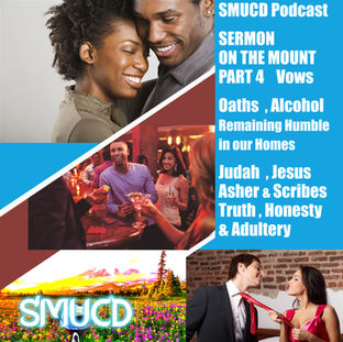 The Sermon On The Mount Prt 4 Oaths Vows Honesty Alcohol Adultery & Staying Humble