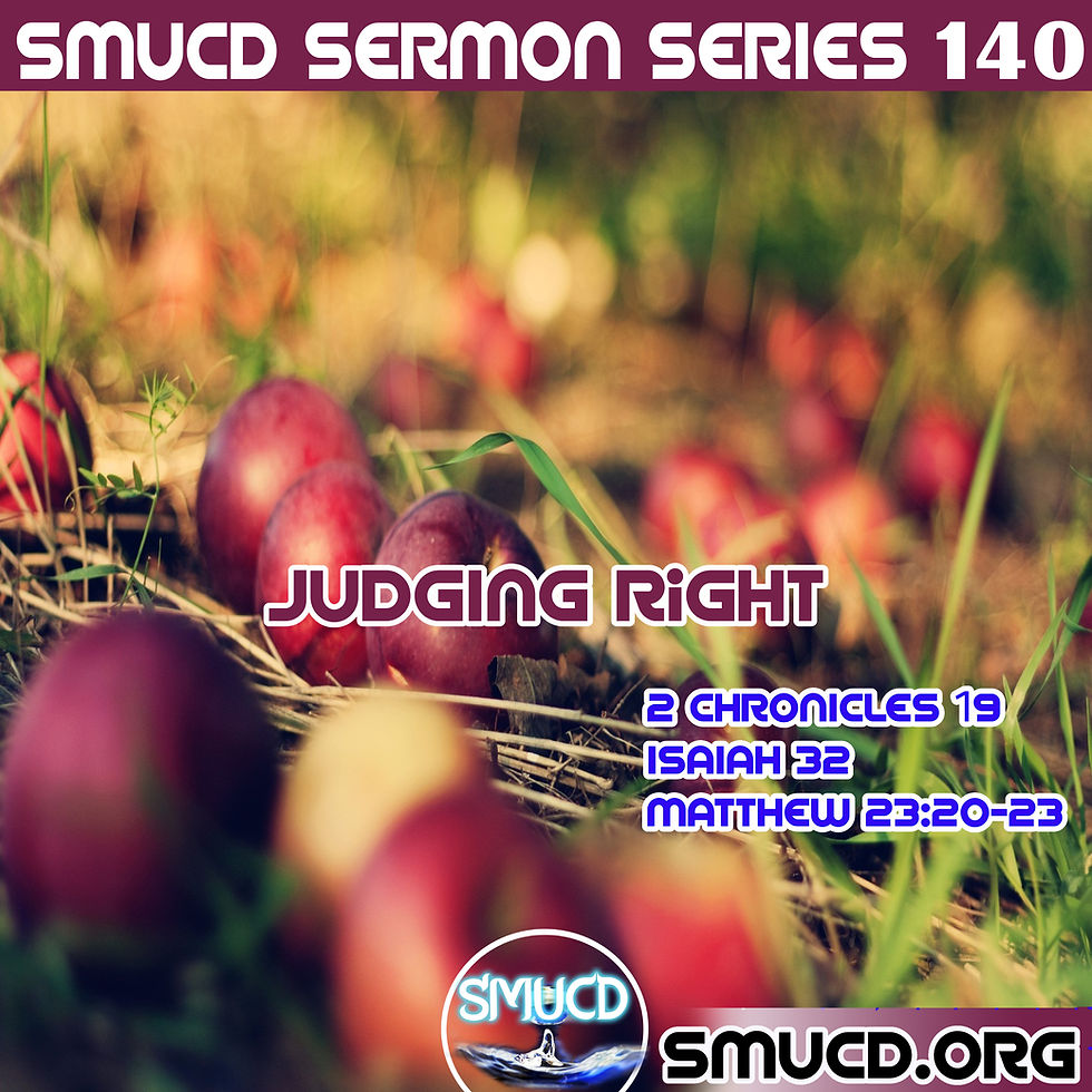 Sermon Series 140 Judging Right