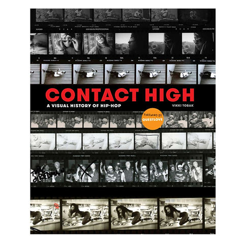 Contact High A Visual History of Hip-Hop