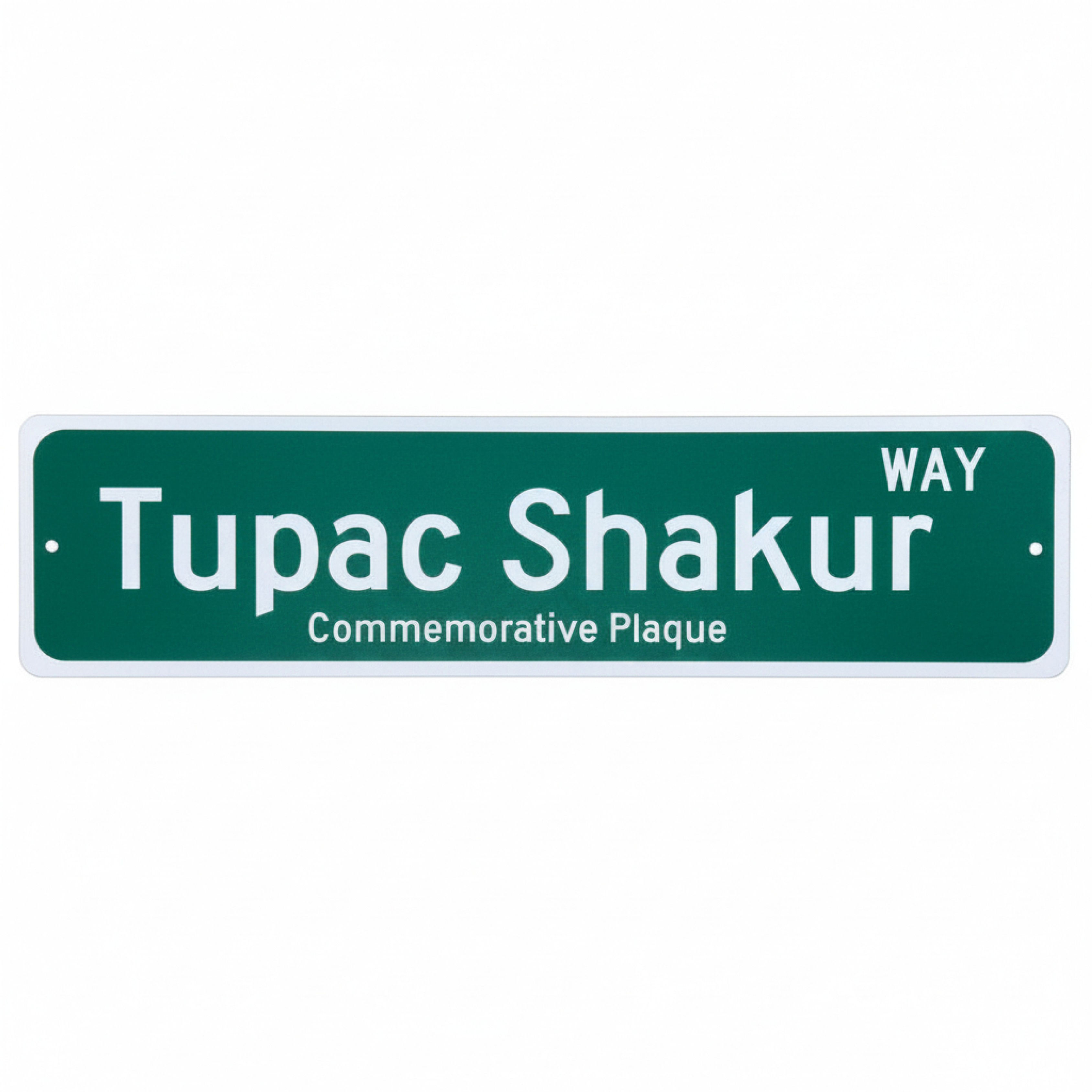 Tupac Green Street Sign