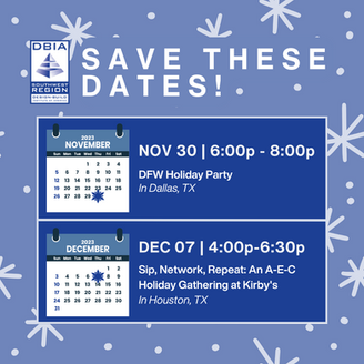 🎉🎄 SAVE THESE DATES: The DBIA Southwest Region's Festive Gatherings