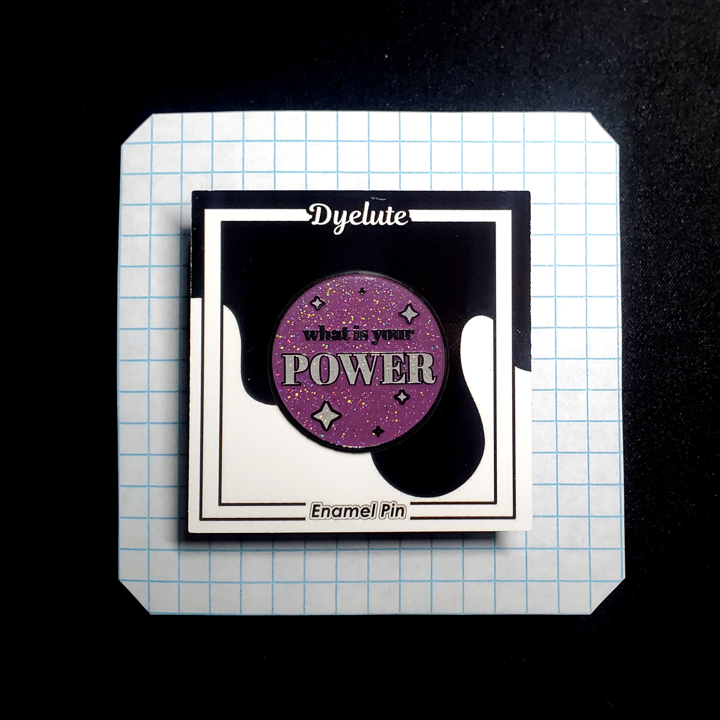 What is your Power Enamel Pin