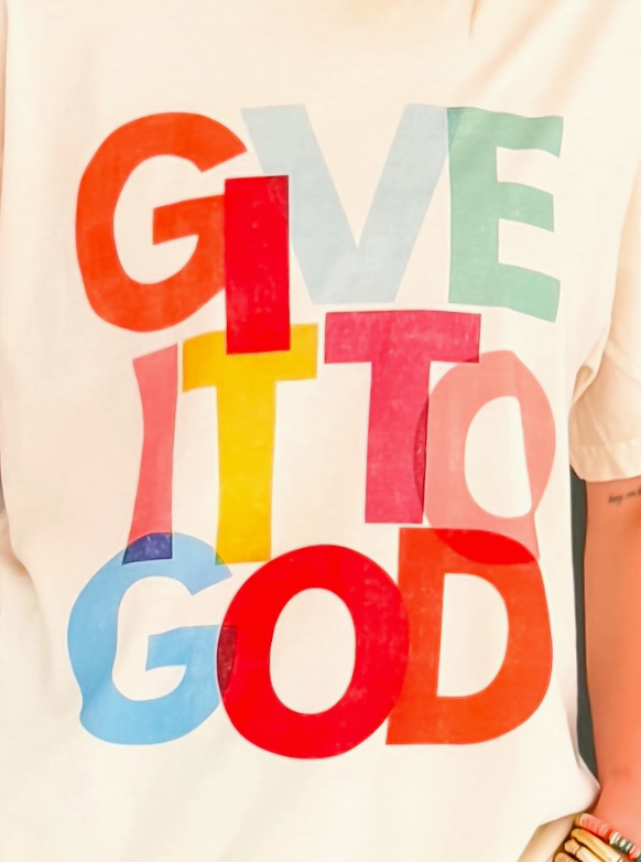 Thumbnail: Worthy Wear Give It To God Tee