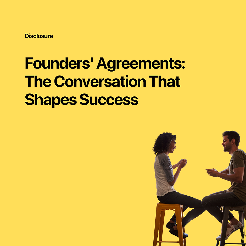 Yellow slide titled Disclosure with headline Founders' Agreements: The Conversation That Shapes Success; two people talk on stools.