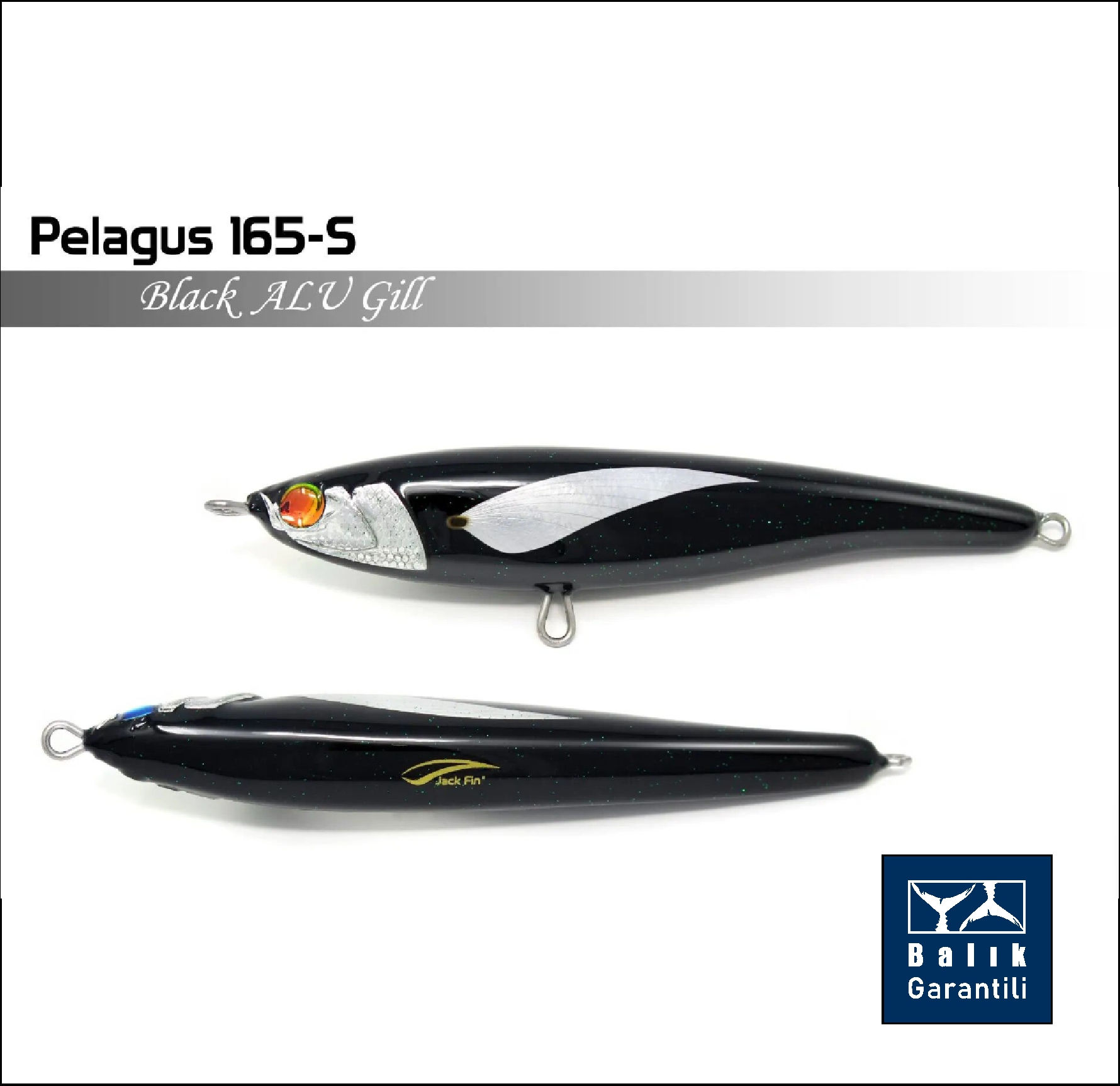 Jack Fin Pelagus 165-S Sahte Yem Black Alu Gill