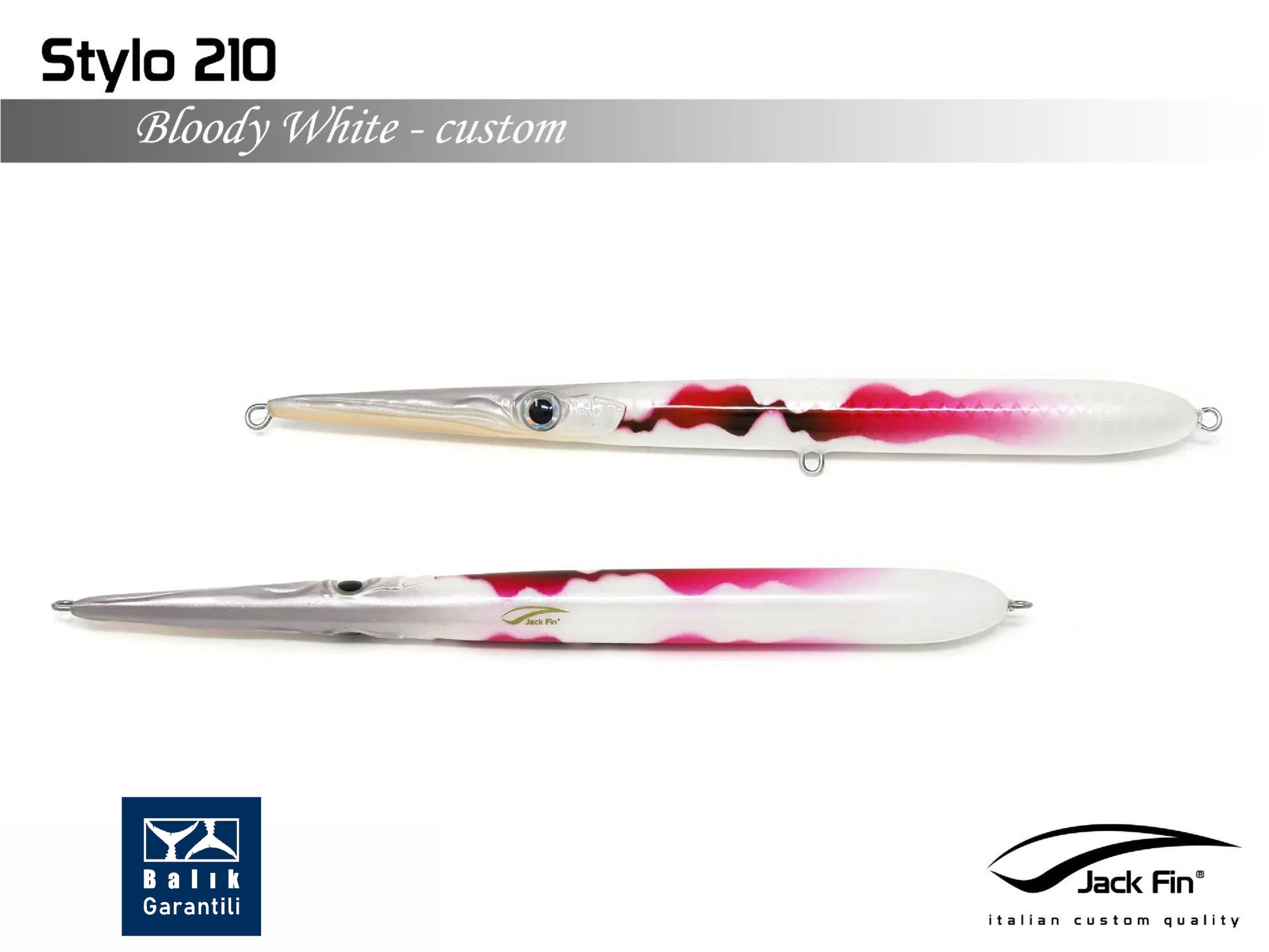 Jack Fin Stylo 210 Sahte Yem Bloody White ''Özel Renk''
