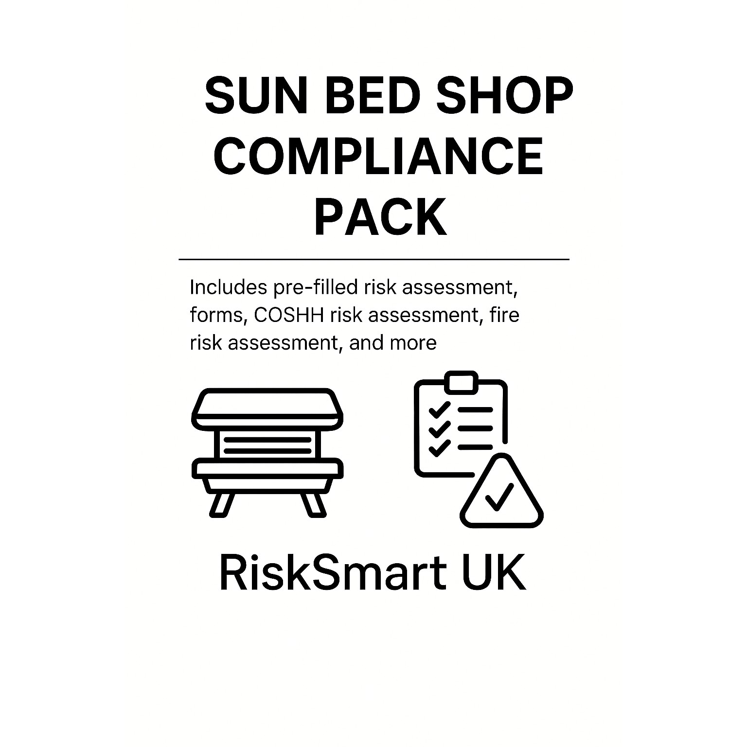 Sun Bed Shop Compliance Pack: pre-filled risk assessment forms, COSHH risk assessment, and more. Risksmartuk