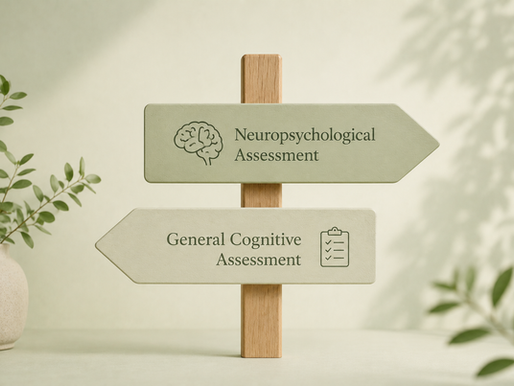 Is a Neuropsychological Assessment Different to a Cognitive Assessment?