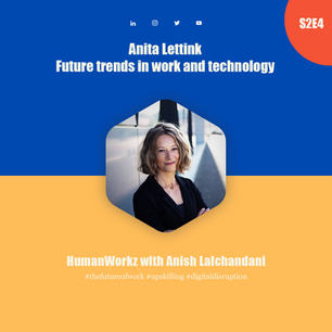 S2E4: Anita Lettink: Future trends in work and technology. 