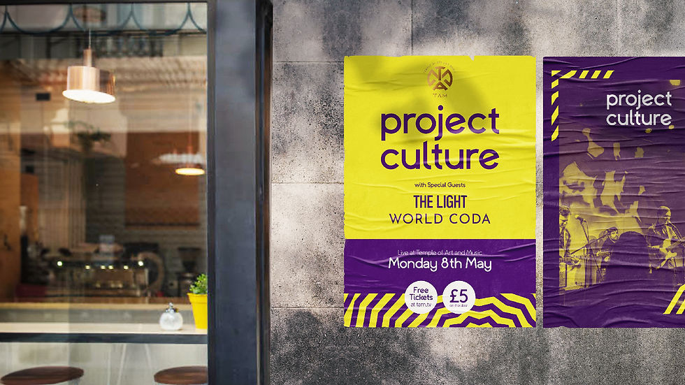 Two vibrant mock-up posters on a coffee shop street wall, announcing the next "Project Culture" gig "with special guests" "The Light" and "World Coda" "live at the Temple of Art and Music."