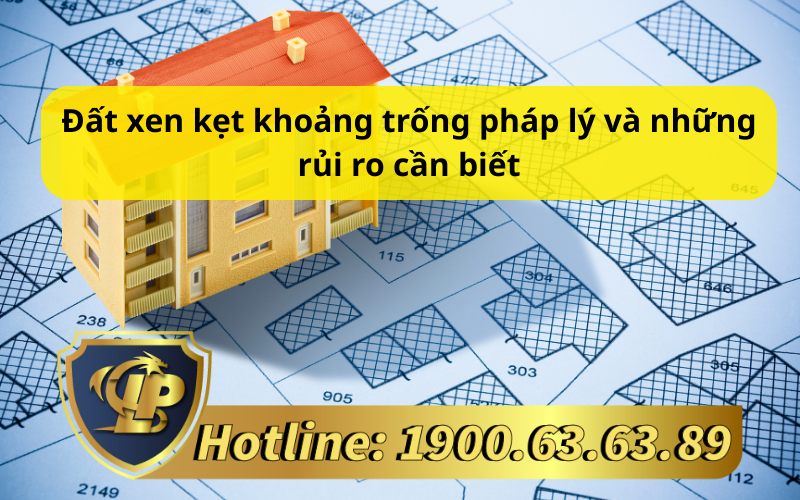 Đất xen kẹt khoảng trống pháp lý và những rủi ro cần biết