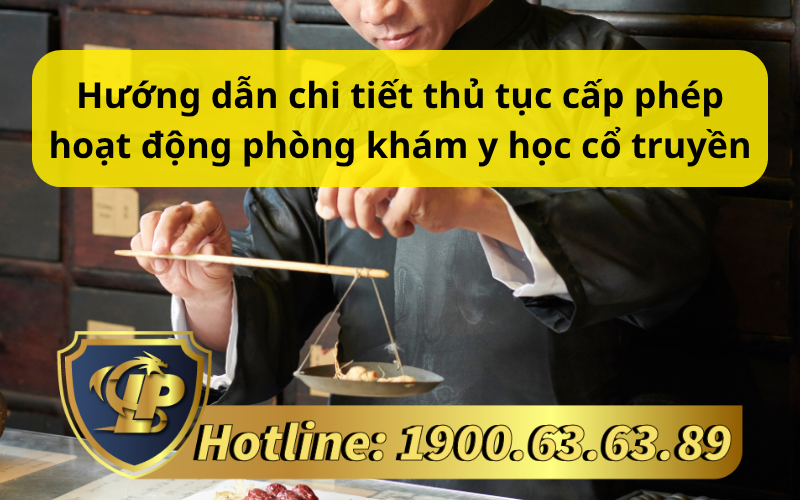 Hướng dẫn chi tiết thủ tục cấp phép hoạt động phòng khám y học cổ truyền