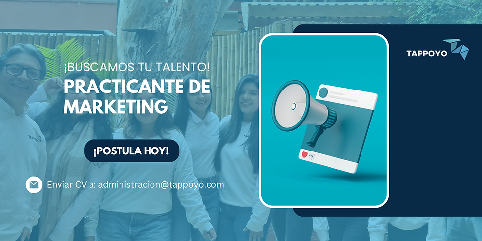 ¡En Tappoyo estamos en busca del mejor talento para cubrir la vacante de Practicante de Marketing!