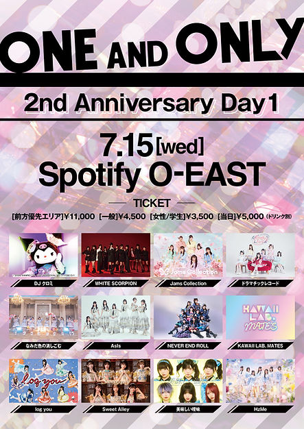 ONE AND ONLY　vol.36　2nd Anniversary day1