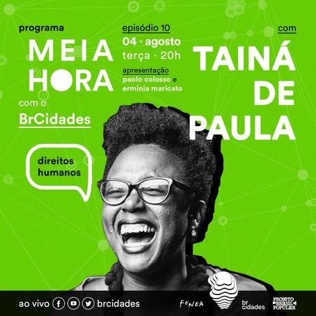 Meia Hora com BrCidades | Direitos Humanos