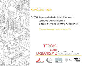 Terças com Urbanismo | A propriedade imobiliária em tempos de Pandemia