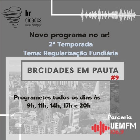 BrCidades Maringá | Programa de Rádio