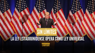 Sin límites: la ley estadounidense opera como ley universal