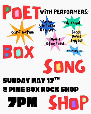 Poet Box Song Shop 🎤

Sunday May 17th at 7PM

Come for a night of voice and verse! Watch poets and musicians bare their souls on stage. 

Poster design by @laurelgordonn
