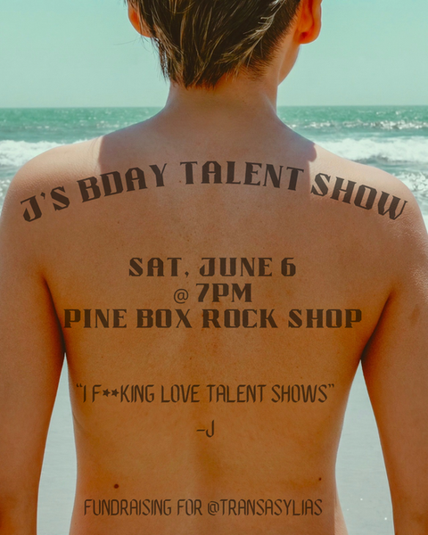 J's Bday Talent Show!
Saturday, June 6, 7PM
I love hosting. I love talent shows. So I'm hosting a talent show for my birthday 🥳
There will be musical performances, clowning, improv, and more! 🤩 And yes, there will be ✨afters✨
! It's a FREE show with a suggested donation to @transasylias 🏳️⚧️🩵🩷🤍
(btw this is NOT a talent competition 🙅🏻)"
Featuring ✨
J (AKA me): @instant.lewdles
Estar Cohen: @its_me_estarcohen
Brandon Torio: @wave_station_
Paul Williams: @goatmanwilliams
Christian Masinsin: @christianmasinsin
Carson Alanes: @carson1000000000