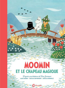 Moomin et le chapeau magique Tove Jansson Cambourakis