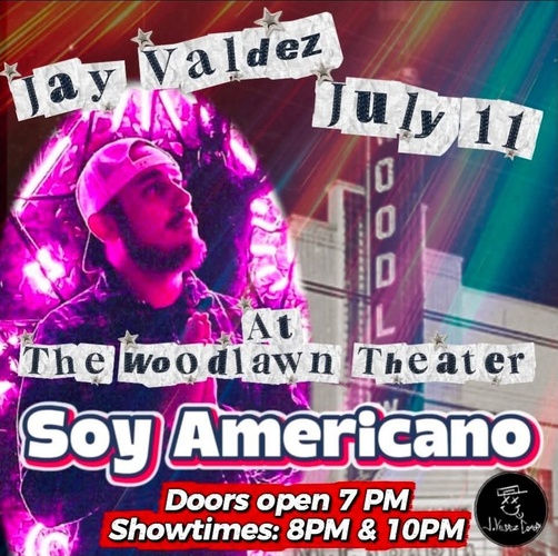 Jay Valdez at Woodlawn Theater - 8PM SHOW