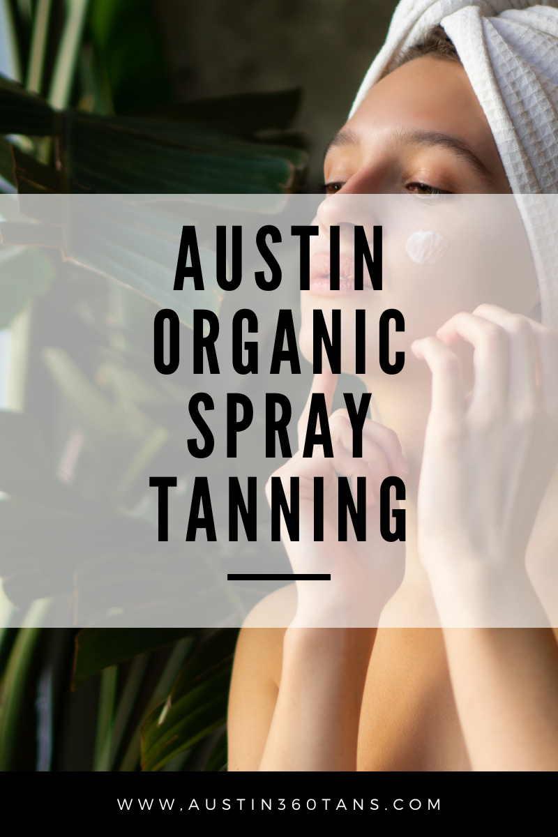 Austin Organic Spray Tanning