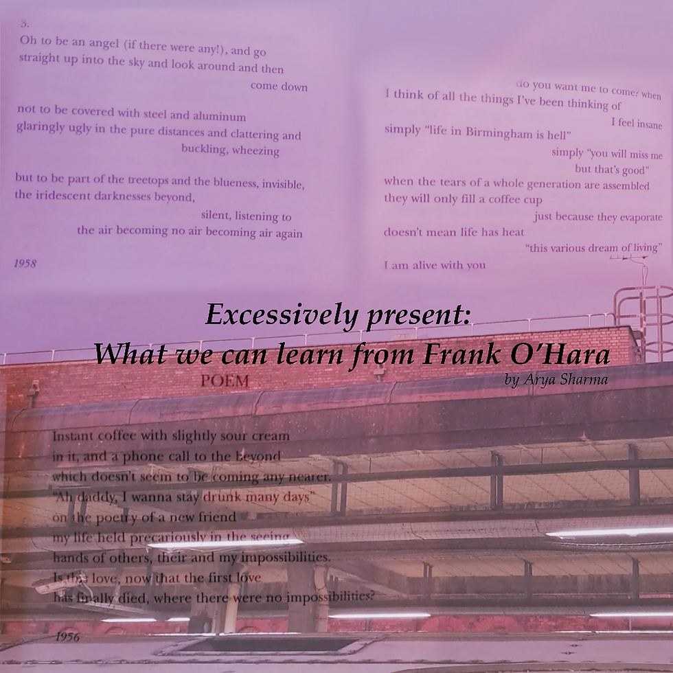 Excessively present: What we can learn from Frank O’Hara