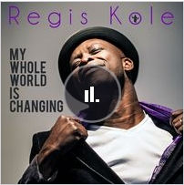 My_Whole_World_Is_Changing_(Radio_Edit)_-_Régis_Kole_-_Lokua_Kanza_000051.jpg