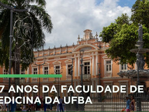 Faculdade de Medicina da Ufba completa 217 anos de história