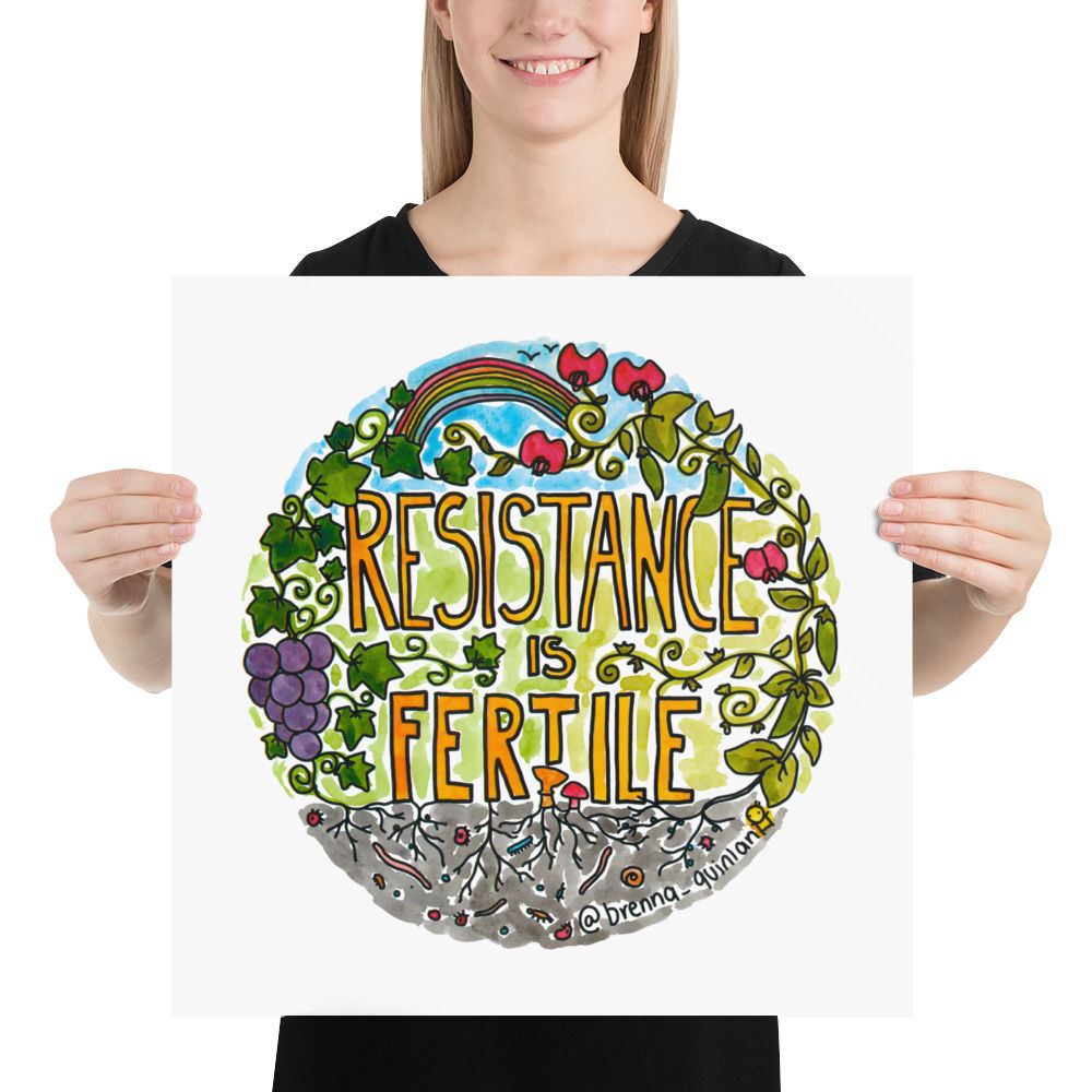 Resistance is Fertile - Print