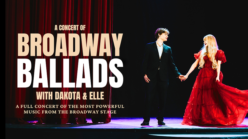 Broadway Ballads with Dakota & Elle