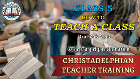 Class 5 - How to Teach a Class