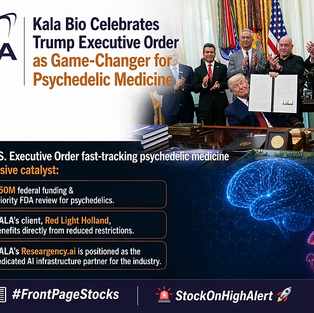$KALA Kala Bio Celebrates Trump Executive Order as Game-Changer for Psychedelic Medicine