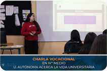 Universidad Autónoma de Chile brings university life closer to our Senior Students (IV° Medio)