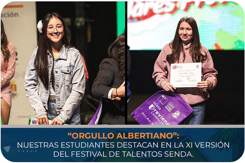 Orgullo albertiano: nuestras estudiantes destacan en la XI Versión del Festival de Talentos SENDA.
