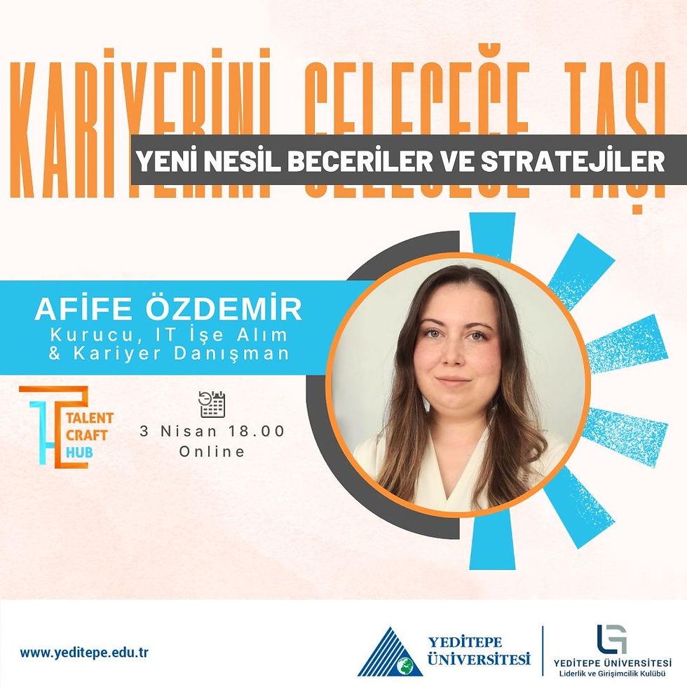 Kariyerini Geleceğe Taşı: Yeni Nesil Beceriler Ve Stratejiler Eğitimi