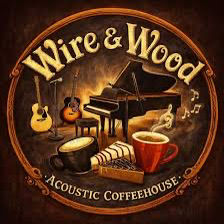 Wire & Wood Acoustic Coffeehouse