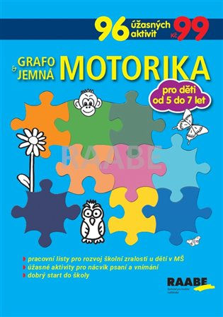 GRAFOMOTORIKA A JEMNÁ MOTORIKA