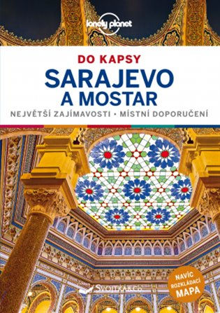 SARAJEVO A MOSTAR