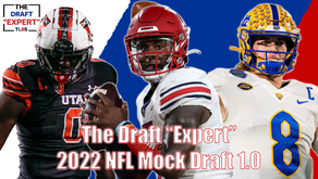 The Draft "Expert" - 2022 NFL Mock Draft 1.0
