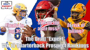 The Draft "Expert" - Wk 10 Quarterback Prospect Rankings