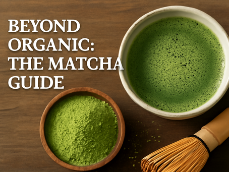 Beyond Organic: Certifications Decoded for Discerning Matcha Connoisseurs Heavy Metals, Radiation, and the Transparency Imperative