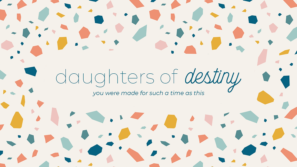 Daughters of Destiny Bible Study