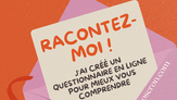 Questionnaire & cadeau de remerciement