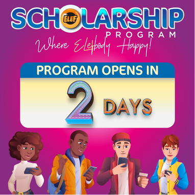 Elef World: Scholarship Program - 2 Days to go!!!