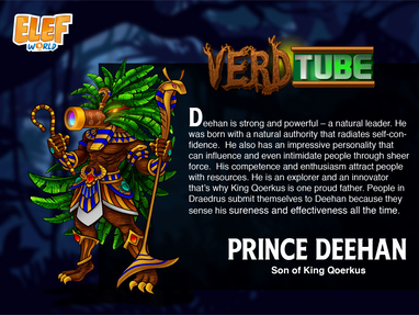 “Deehan” Son of King Qoerkus