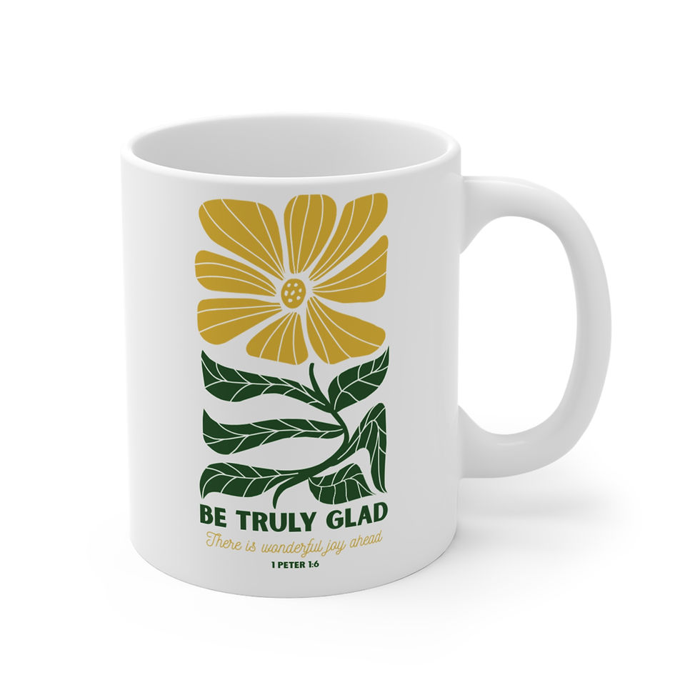 Thumbnail: Be Truly Glad Floral Mug — Inspirational 11oz Coffee Cup (1 Peter 1:6)