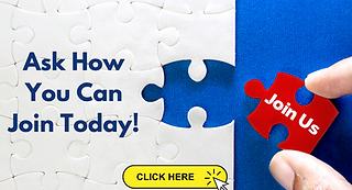 Ask How You Can Join Today!.png